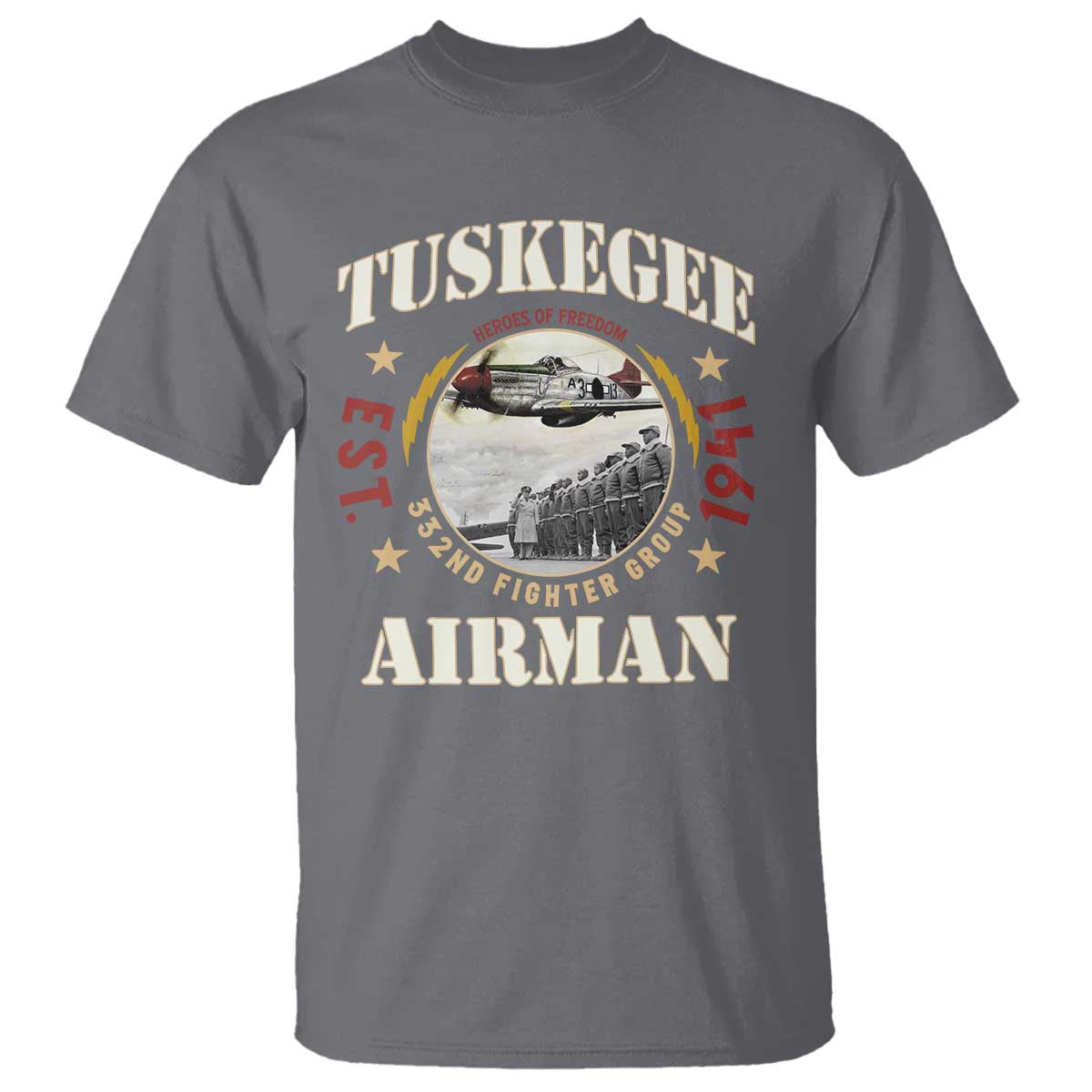 Tuskegee Airman T Shirt Heroes Of Freedom 332ND Fighter Group Est 1941