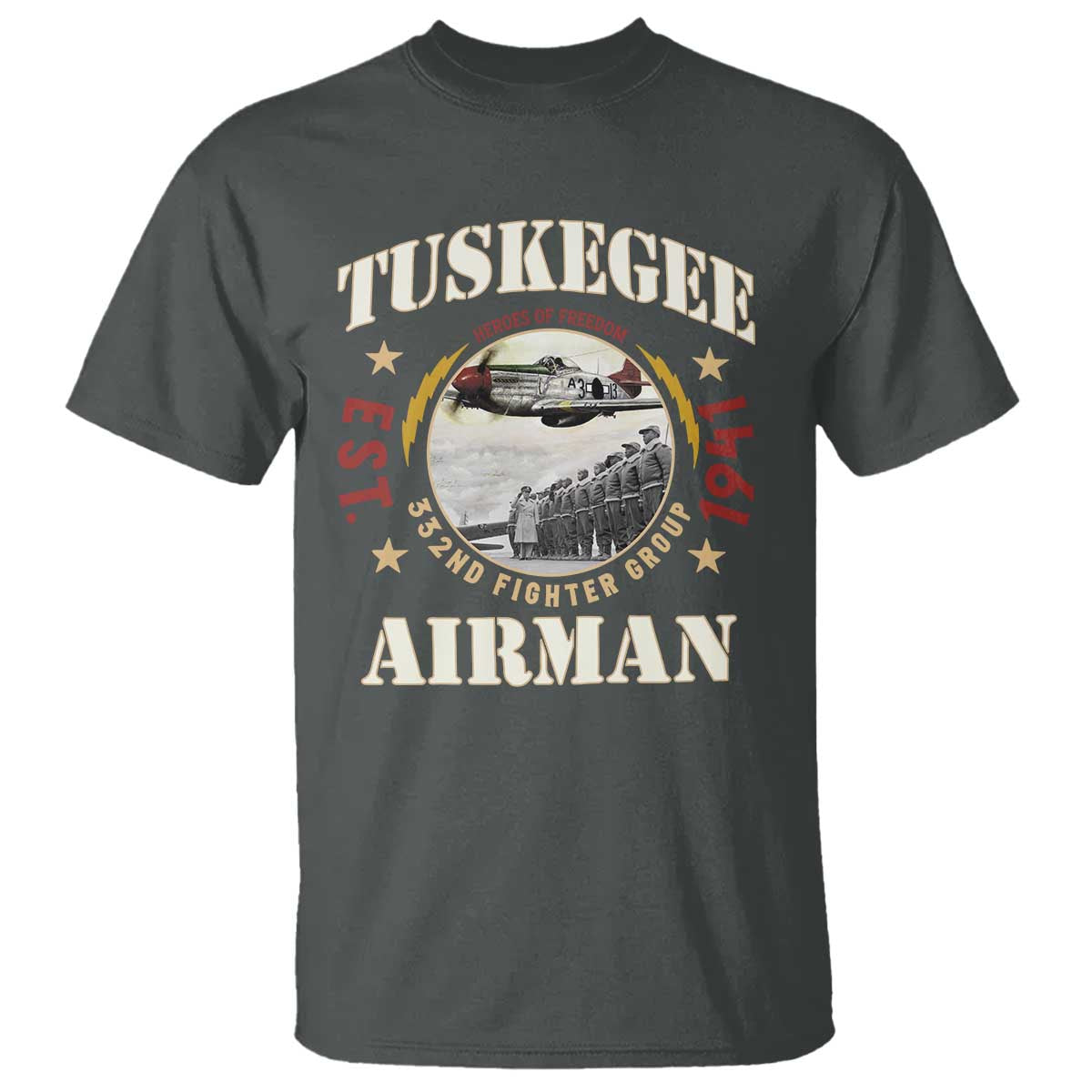 Tuskegee Airman T Shirt Heroes Of Freedom 332ND Fighter Group Est 1941