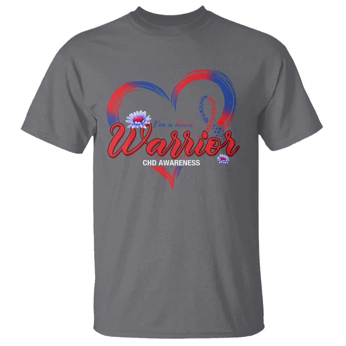 I'm A Heart Warrior T Shirt Congenital Heart Disease CHD Awareness