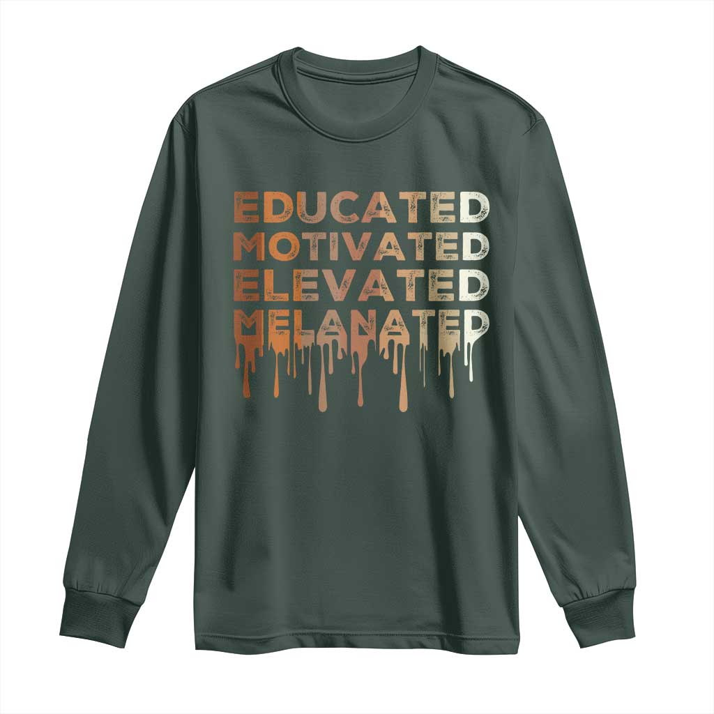 Educated Motivated Elevated Melanated Long Sleeve Shirt Black Pride Melanin