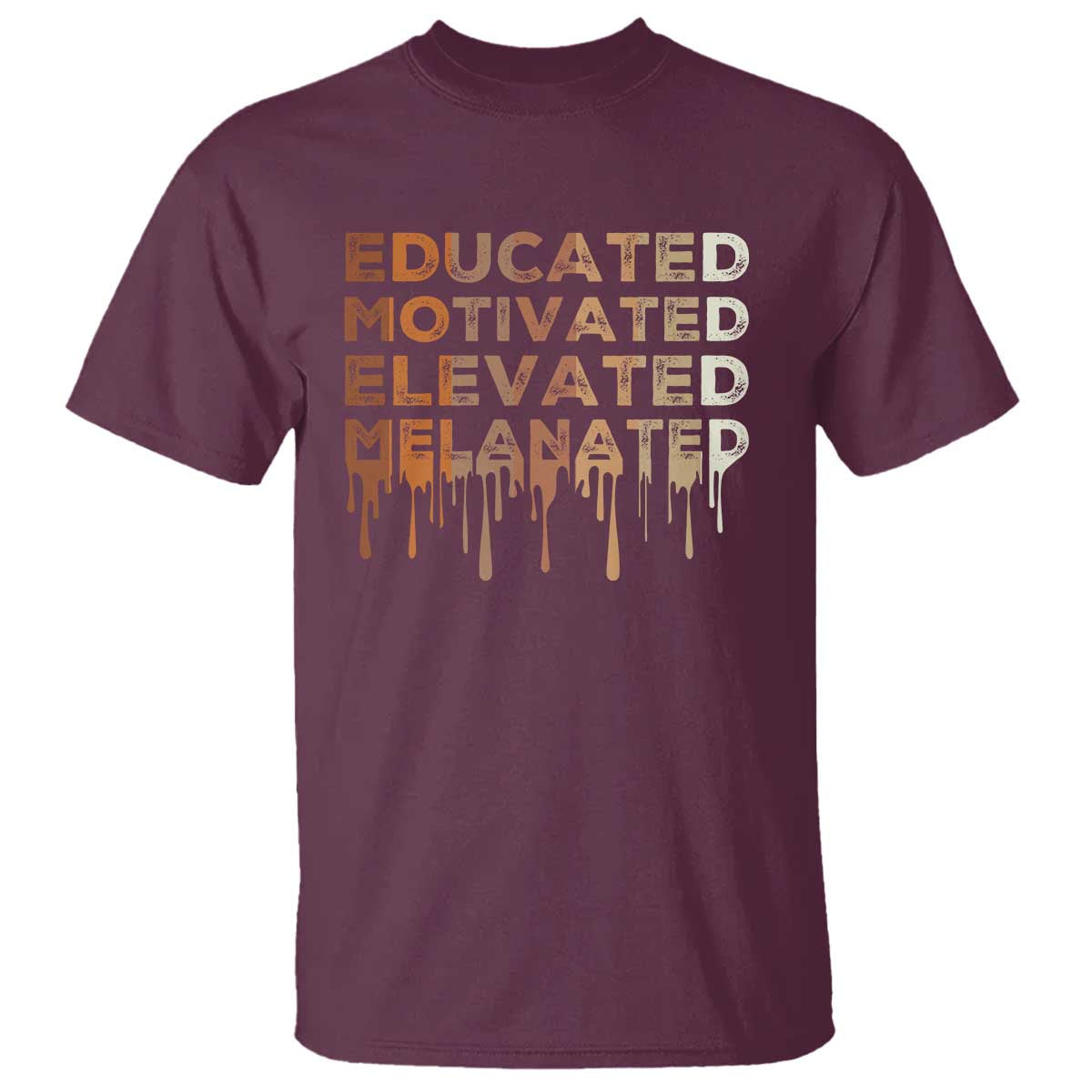 Educated Motivated Elevated Melanated T Shirt Black Pride Melanin