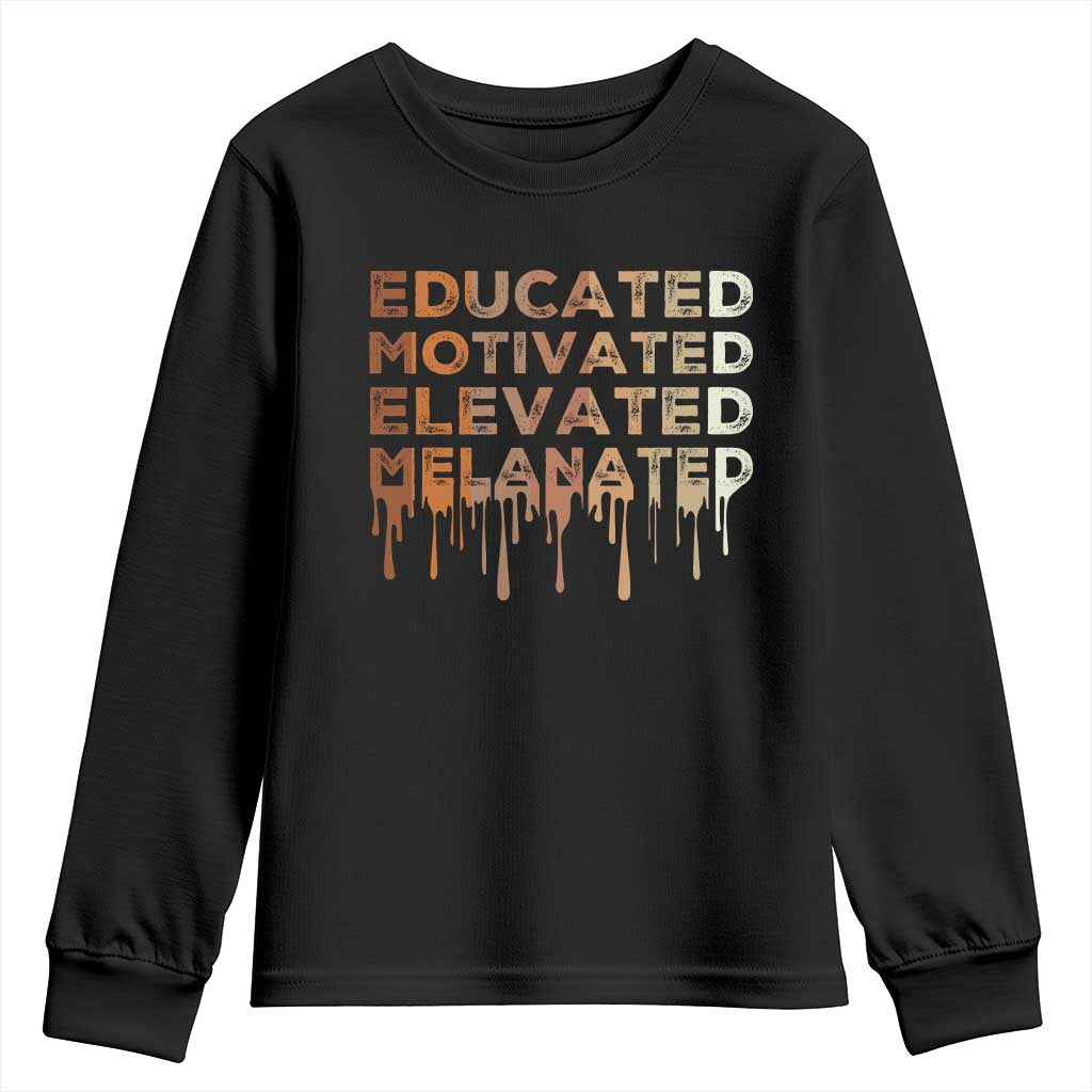Educated Motivated Elevated Melanated Youth Sweatshirt Black Pride Melanin
