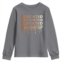 Educated Motivated Elevated Melanated Youth Sweatshirt Black Pride Melanin