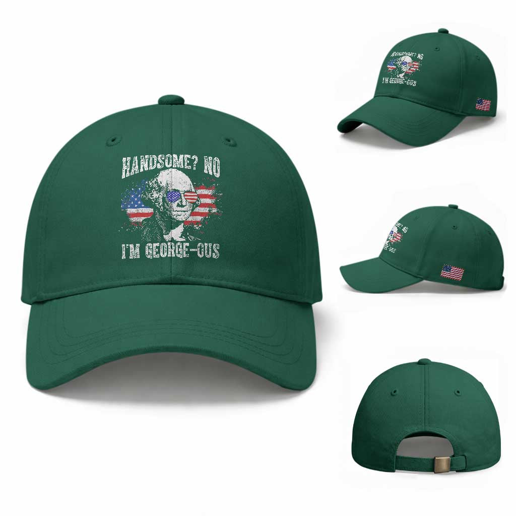 Funny George Washington Baseball Cap Handsome No I'm George-ous 4th Of July American Flag