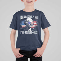 Funny George Washington T Shirt For Kid Handsome No I'm George-ous 4th Of July American Flag