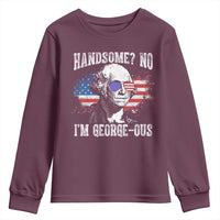 Funny George Washington Youth Sweatshirt Handsome No I'm George-ous 4th Of July American Flag