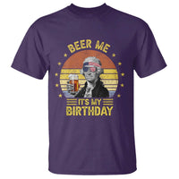 Funny George Washington's Birthday T Shirt Beer Me It's My Birthday Presidents' Day