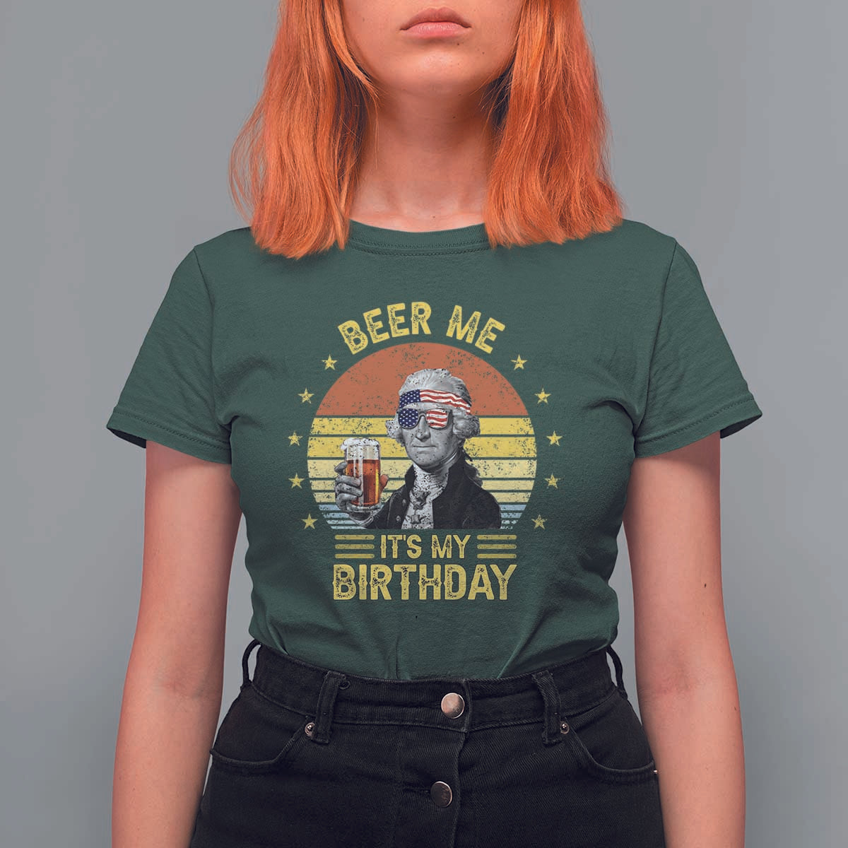 Funny George Washington's Birthday T Shirt For Women Beer Me It's My Birthday Presidents' Day