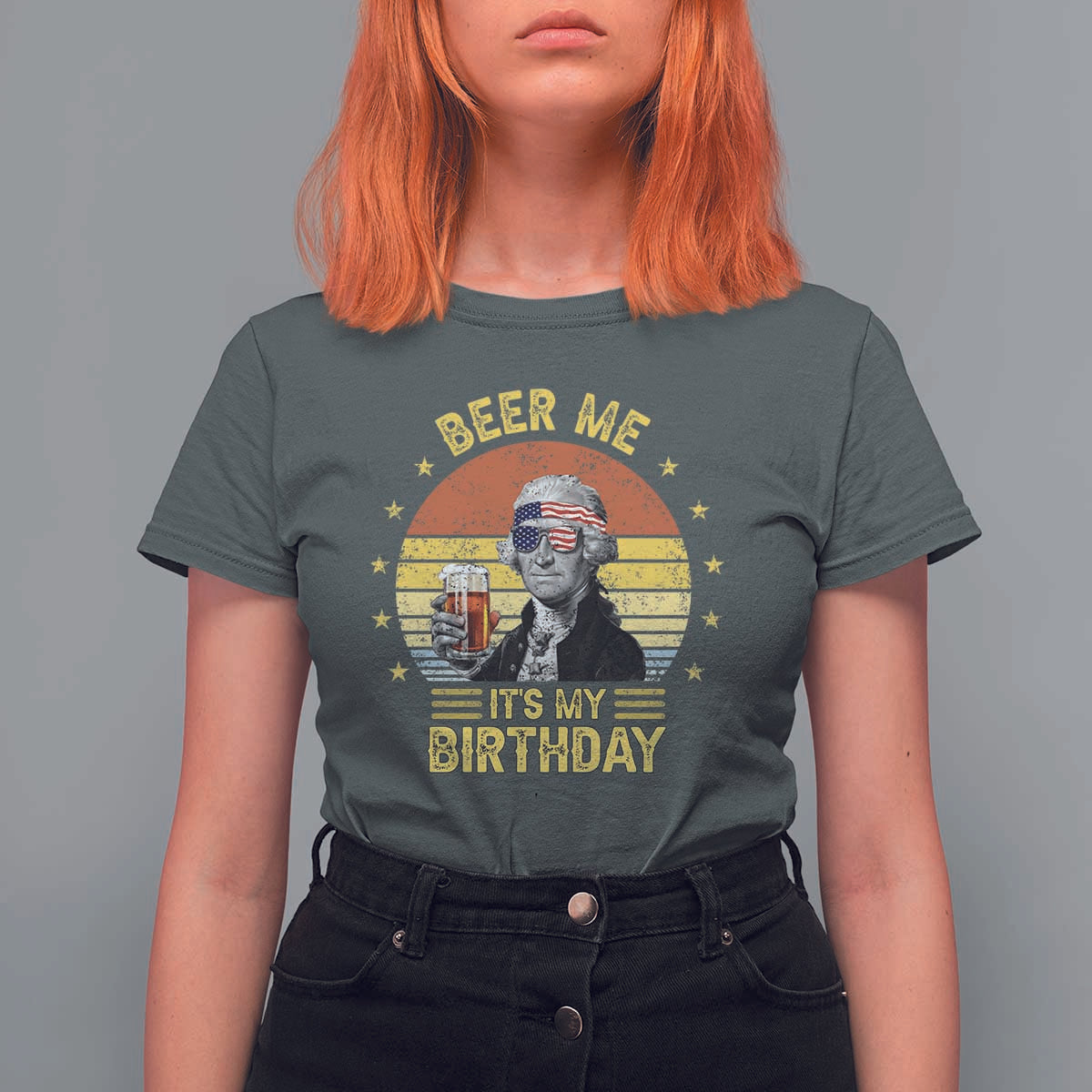 Funny George Washington's Birthday T Shirt For Women Beer Me It's My Birthday Presidents' Day