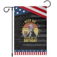 Funny George Washington's Birthday Patriotic Garden Flag Beer Me It's My Birthday Presidents' Day