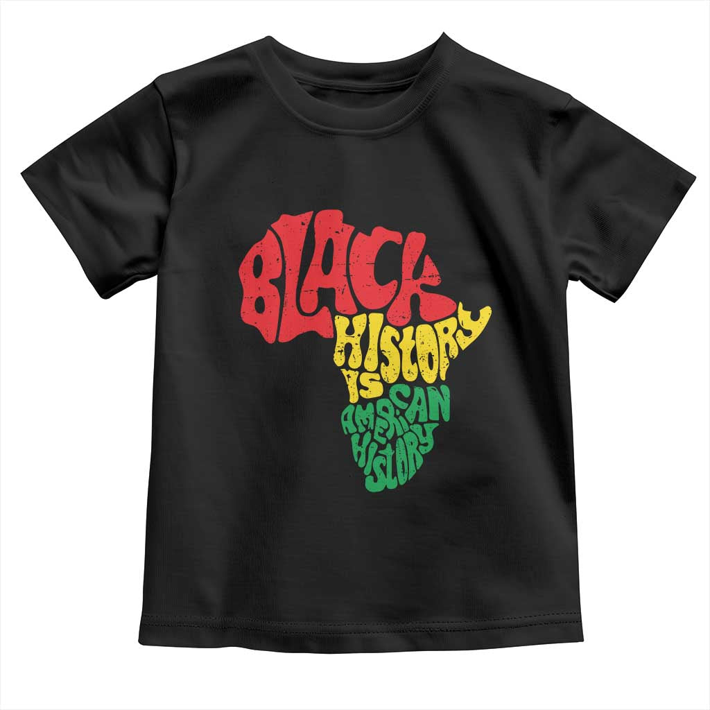Black History Is American History Toddler T Shirt Vintage Africa Map