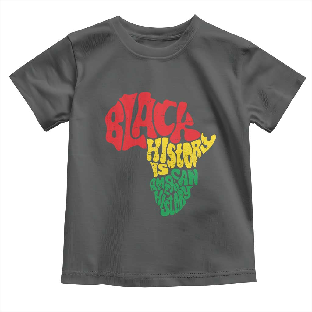 Black History Is American History Toddler T Shirt Vintage Africa Map