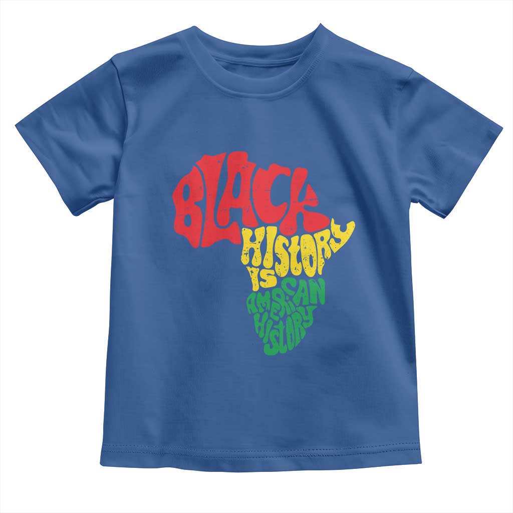 Black History Is American History Toddler T Shirt Vintage Africa Map