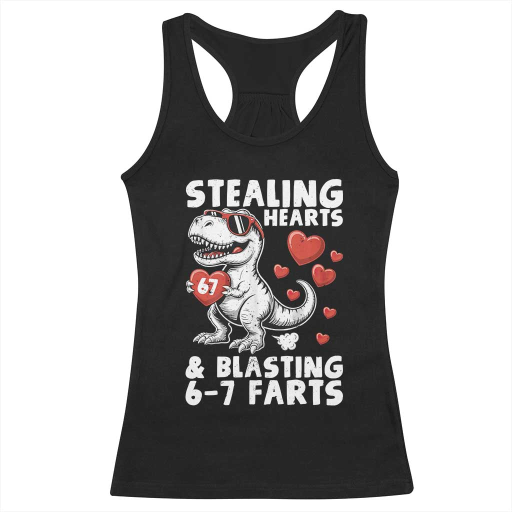 Funny 67 Meme Valentines Day Dinosaur Racerback Tank Top Stealing Hearts And Blasting 67 Farts