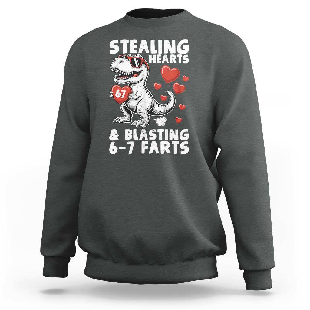 Funny 67 Meme Valentines Day Dinosaur Sweatshirt Stealing Hearts And Blasting 67 Farts