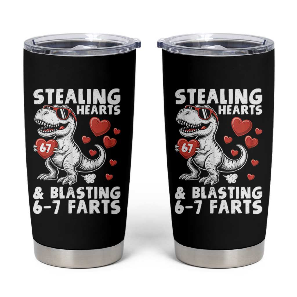 Funny 67 Meme Valentines Day Dinosaur Tumbler Cup Stealing Hearts And Blasting 67 Farts