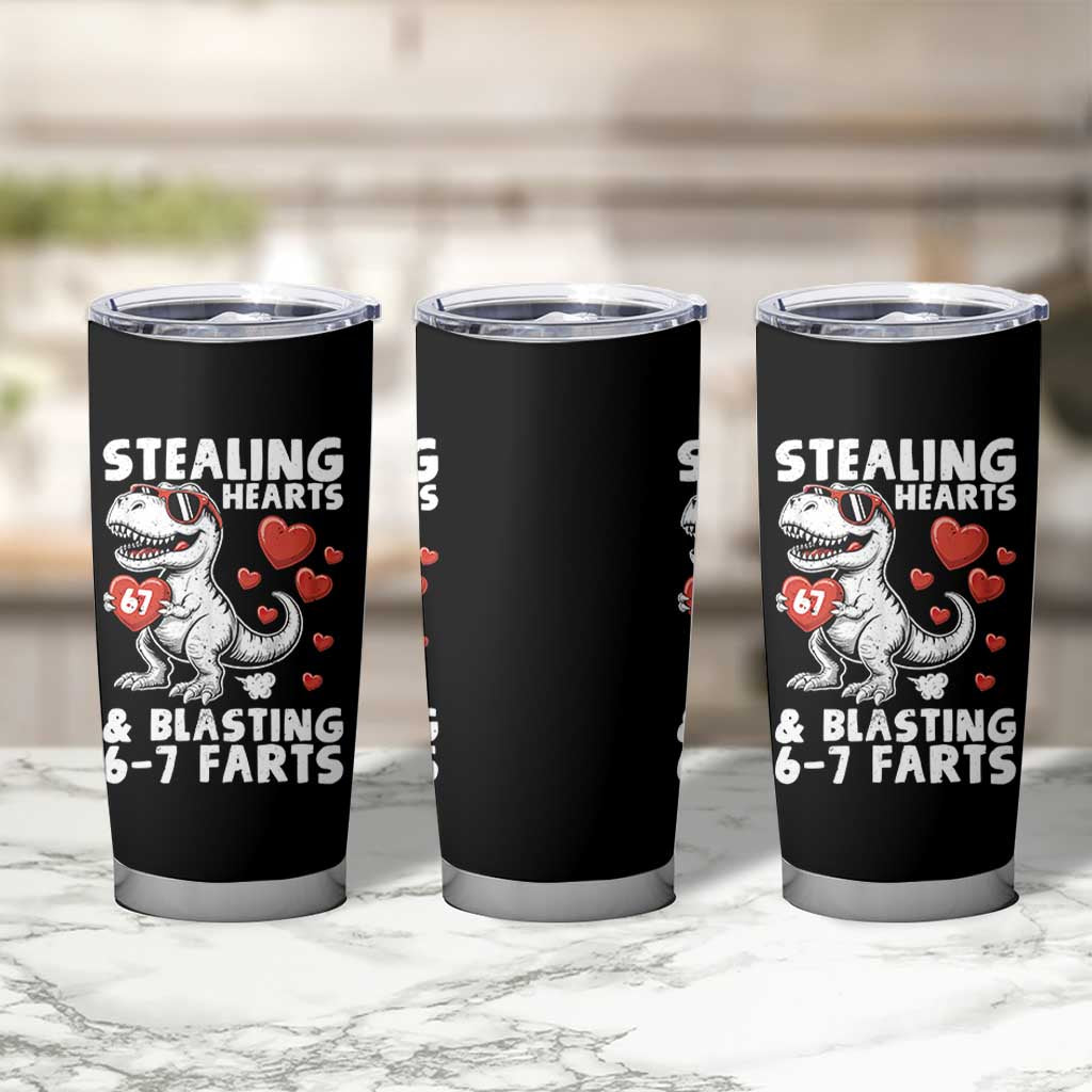 Funny 67 Meme Valentines Day Dinosaur Tumbler Cup Stealing Hearts And Blasting 67 Farts