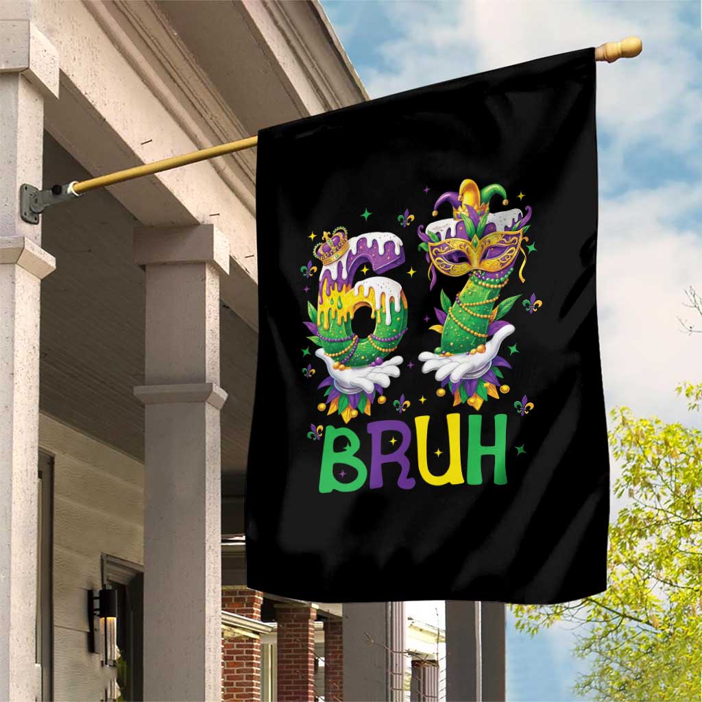Funny 67 Mardi Gras Bruh Garden Flag Six Seven Meme Fleur De Lis Hand Gesture