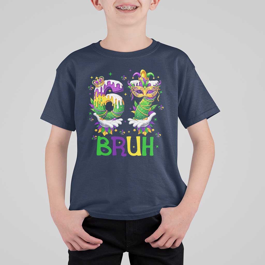 Funny 67 Mardi Gras Bruh T Shirt For Kid Six Seven Meme Fleur De Lis Hand Gesture