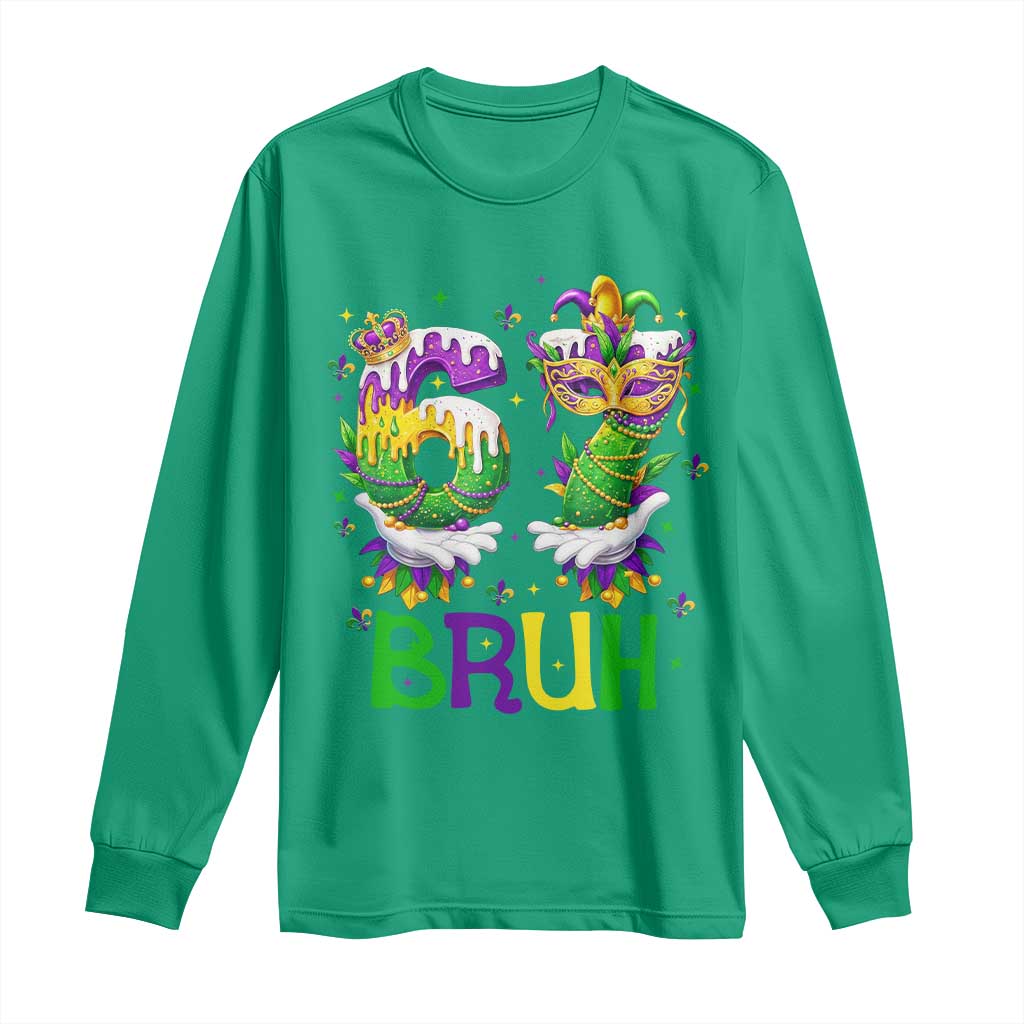 Funny 67 Mardi Gras Bruh Long Sleeve Shirt Six Seven Meme Fleur De Lis Hand Gesture