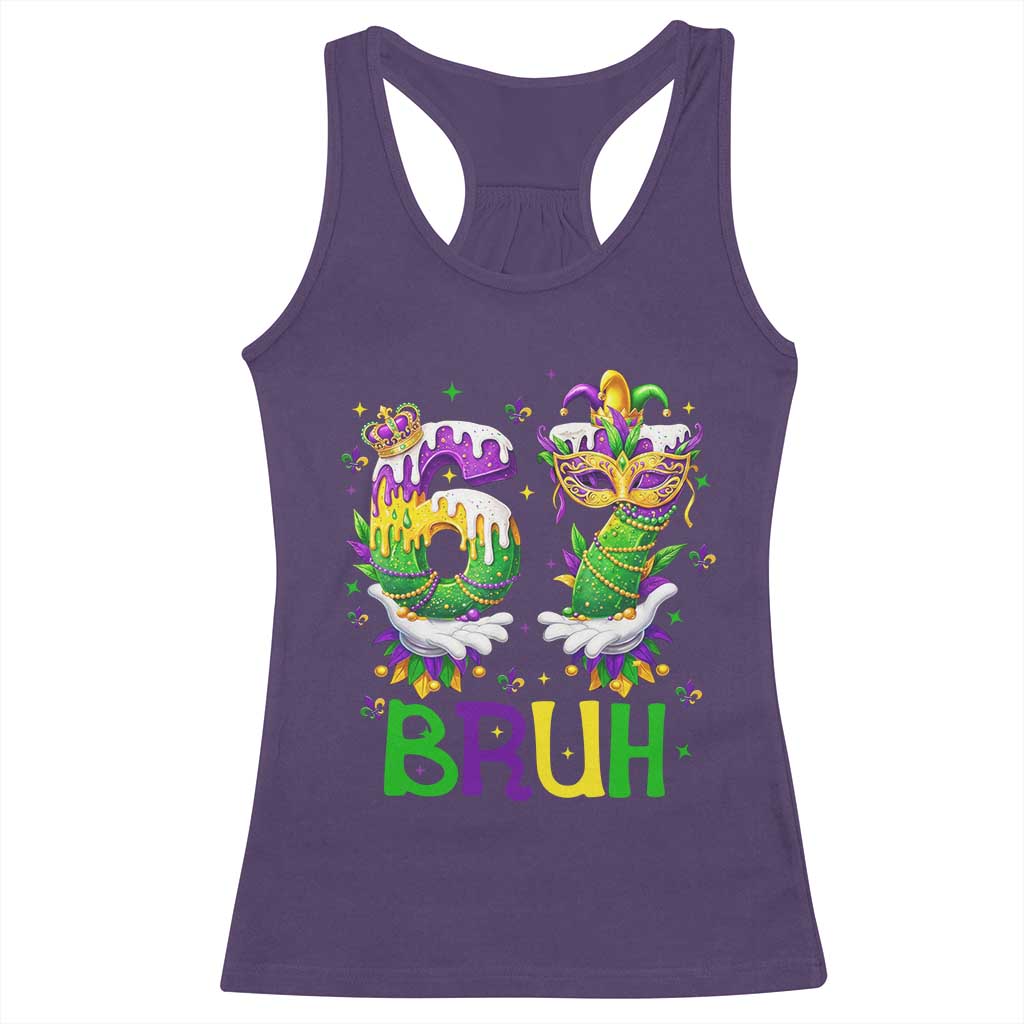 Funny 67 Mardi Gras Bruh Racerback Tank Top Six Seven Meme Fleur De Lis Hand Gesture