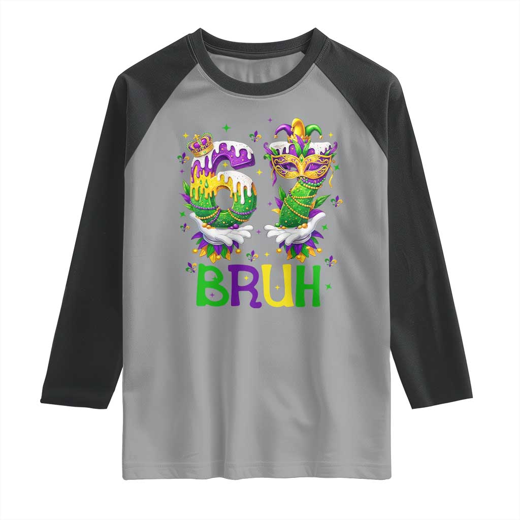 Funny 67 Mardi Gras Bruh Raglan Shirt Six Seven Meme Fleur De Lis Hand Gesture