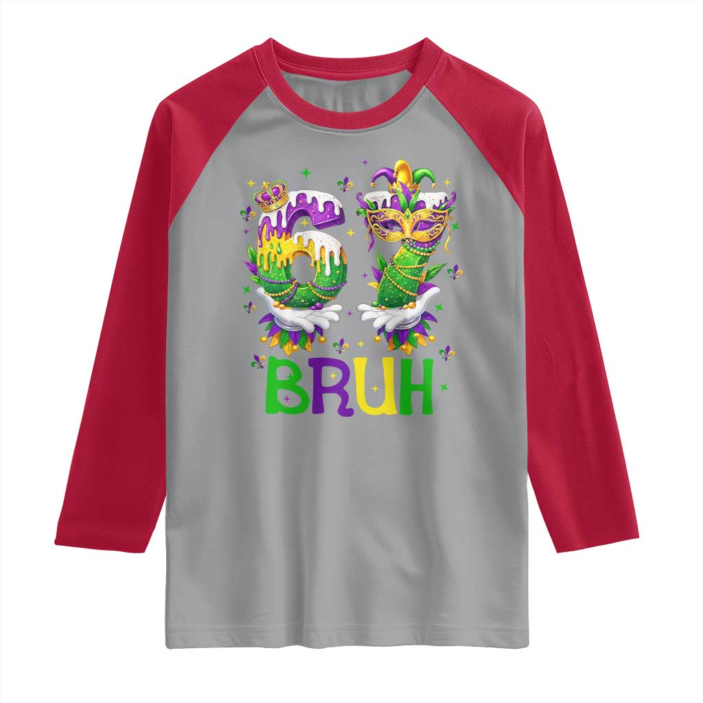 Funny 67 Mardi Gras Bruh Raglan Shirt Six Seven Meme Fleur De Lis Hand Gesture