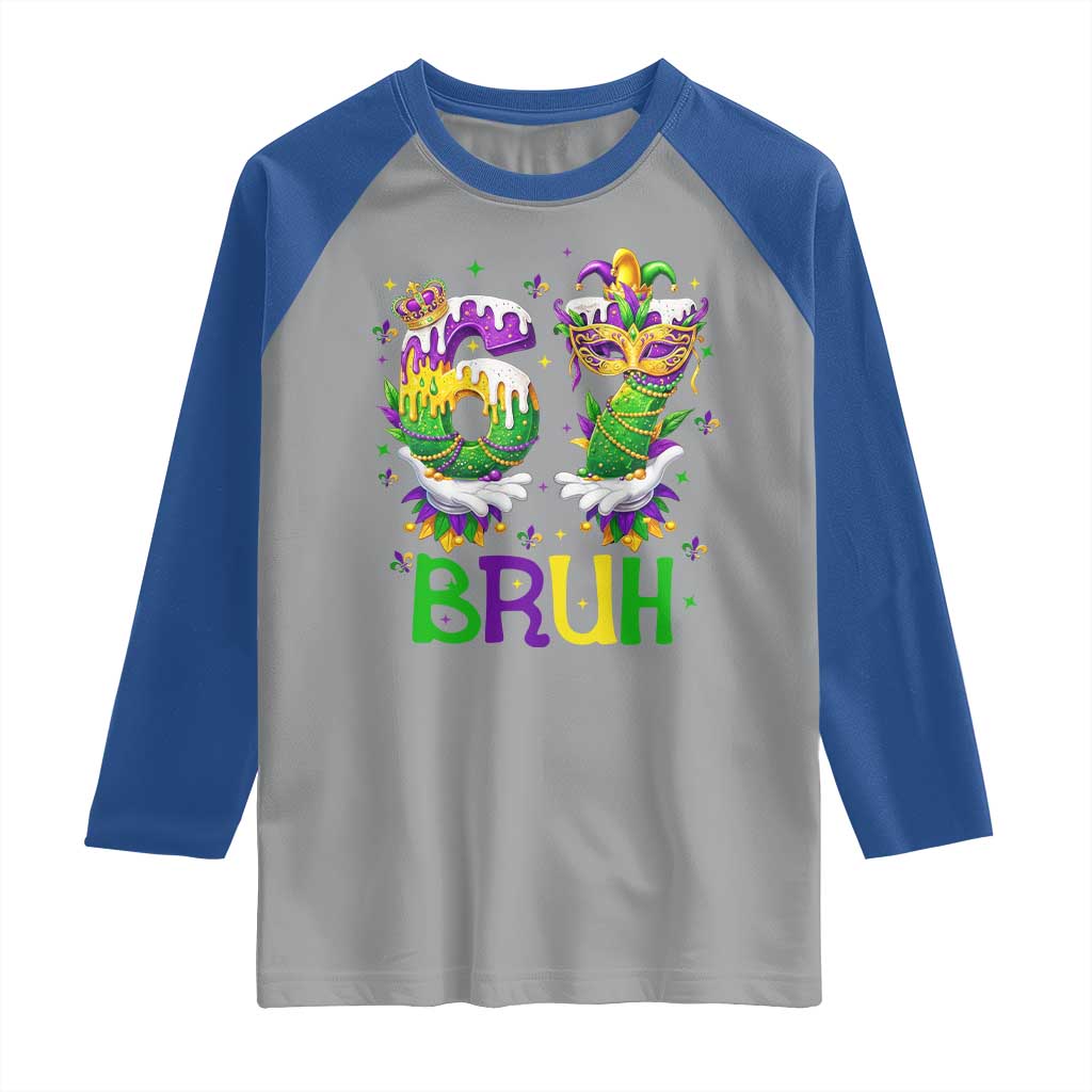 Funny 67 Mardi Gras Bruh Raglan Shirt Six Seven Meme Fleur De Lis Hand Gesture