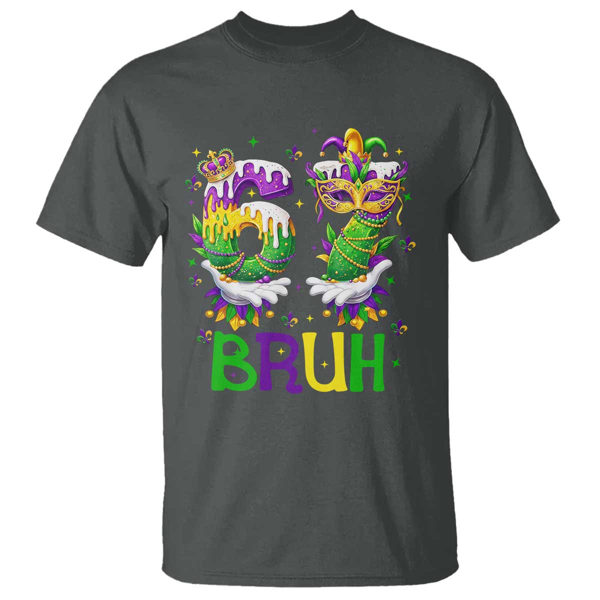 Funny 67 Mardi Gras Bruh T Shirt Six Seven Meme Fleur De Lis Hand Gesture