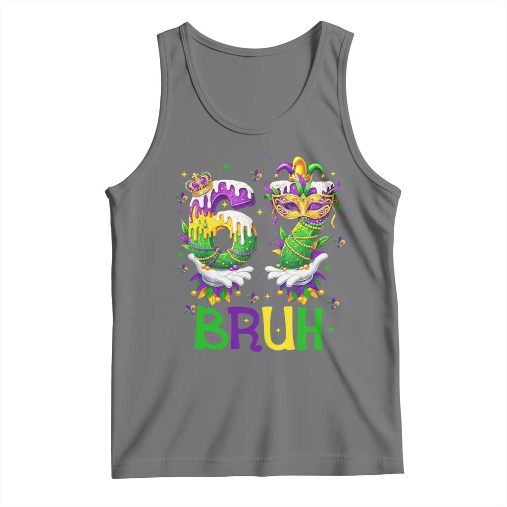 Funny 67 Mardi Gras Bruh Tank Top Six Seven Meme Fleur De Lis Hand Gesture