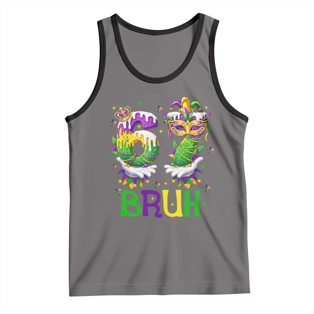 Funny 67 Mardi Gras Bruh Tank Top Six Seven Meme Fleur De Lis Hand Gesture