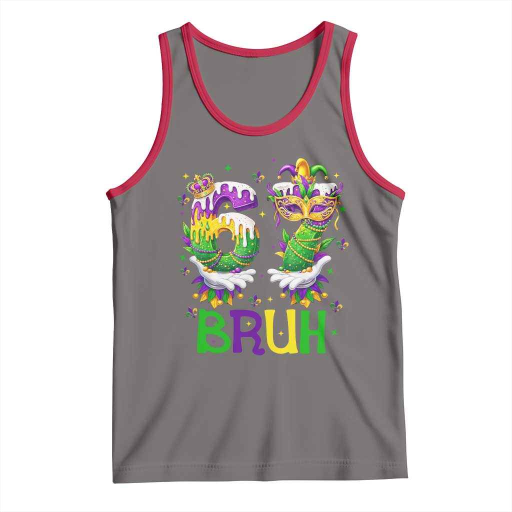 Funny 67 Mardi Gras Bruh Tank Top Six Seven Meme Fleur De Lis Hand Gesture