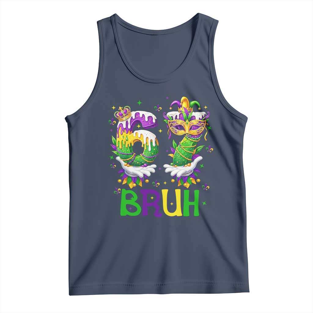 Funny 67 Mardi Gras Bruh Tank Top Six Seven Meme Fleur De Lis Hand Gesture