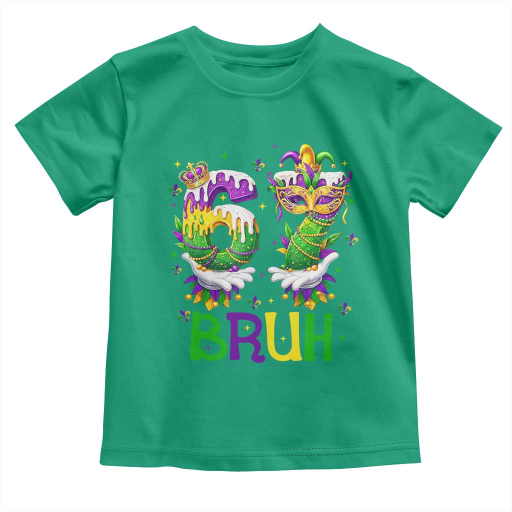 Funny 67 Mardi Gras Bruh Toddler T Shirt Six Seven Meme Fleur De Lis Hand Gesture