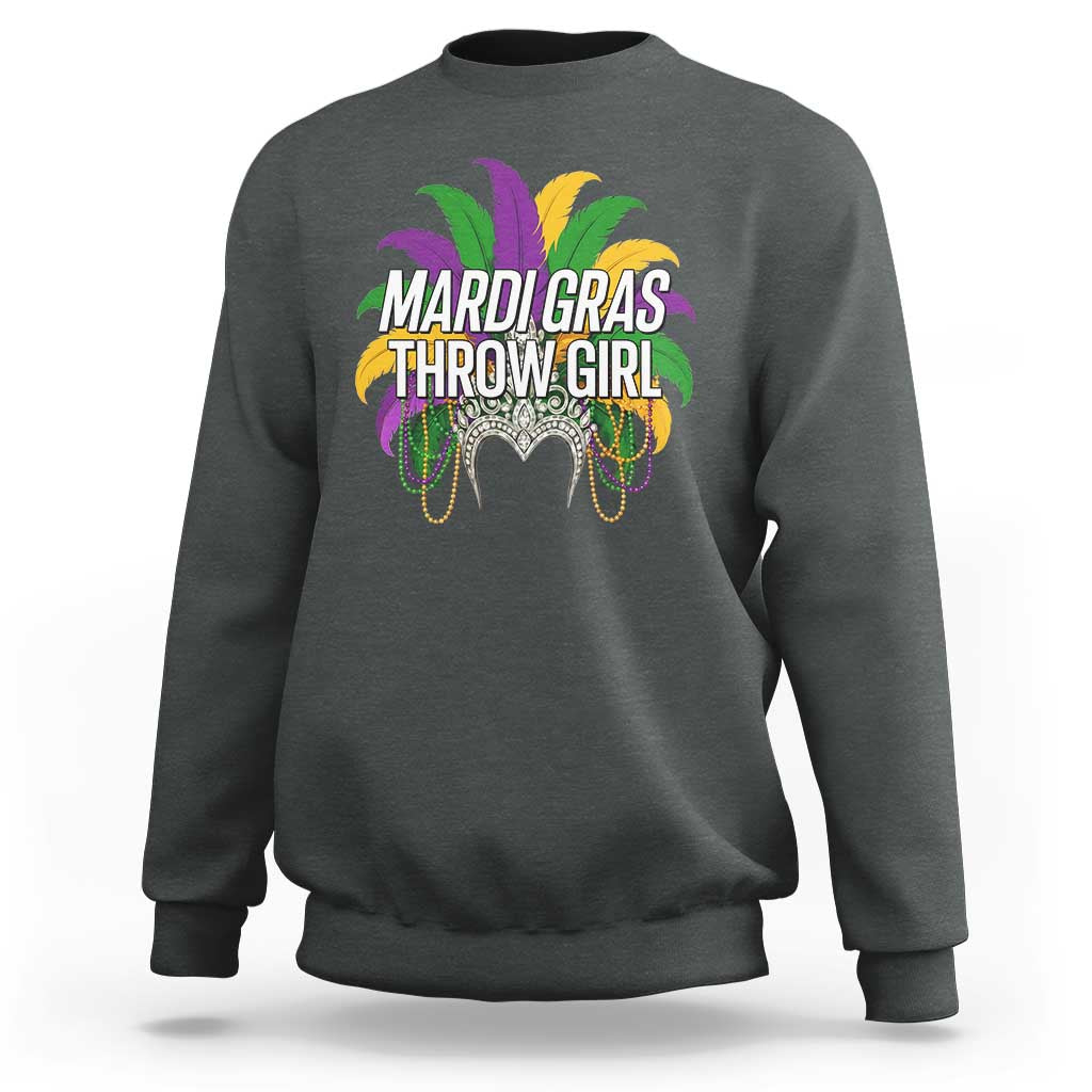 Mardi Gras Throw Girl Sweatshirt Funny New Orleans Carnival Headdress Beads