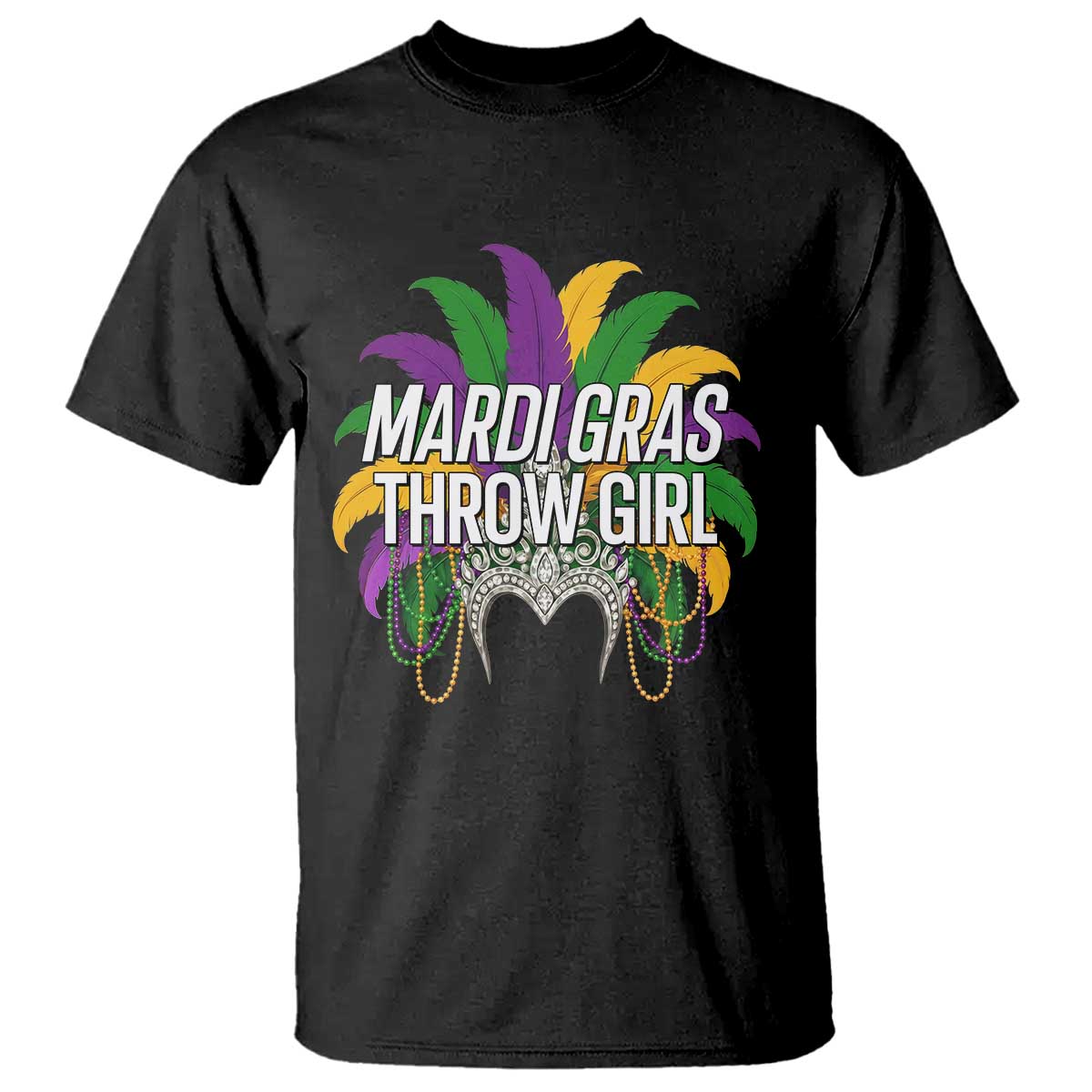 Mardi Gras Throw Girl T Shirt Funny New Orleans Carnival Headdress Beads