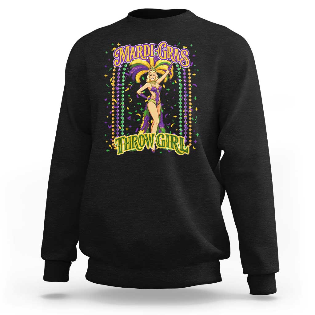 Funny Mardi Gras Throw Girl Sweatshirt New Orleans Carnival Beads