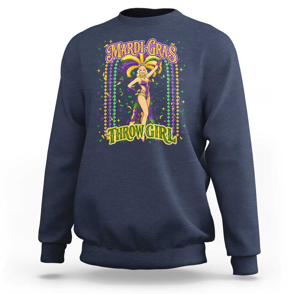 Funny Mardi Gras Throw Girl Sweatshirt New Orleans Carnival Beads