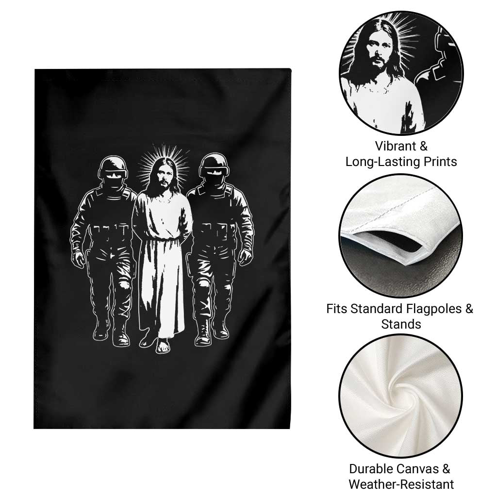 Jesus Arrested Parody Garden Flag Funny Immigrant Rights Political Protest
