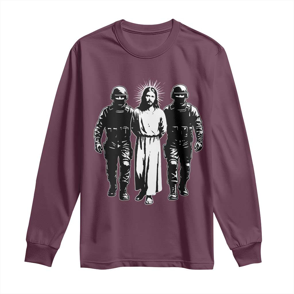 Jesus Arrested Parody Long Sleeve Shirt Funny Immigrant Rights Political Protest