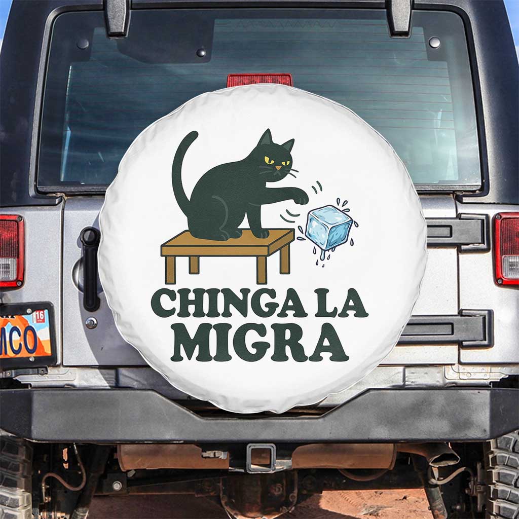 Chinga La Migra Spare Tire Cover Funny Immigration Rights Cat Political
