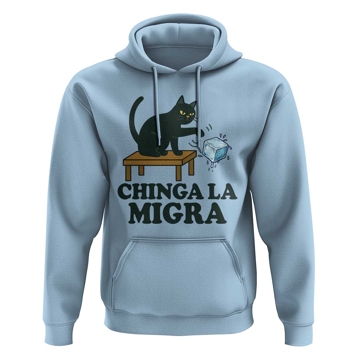Chinga La Migra Hoodie Funny Immigration Rights Cat Political