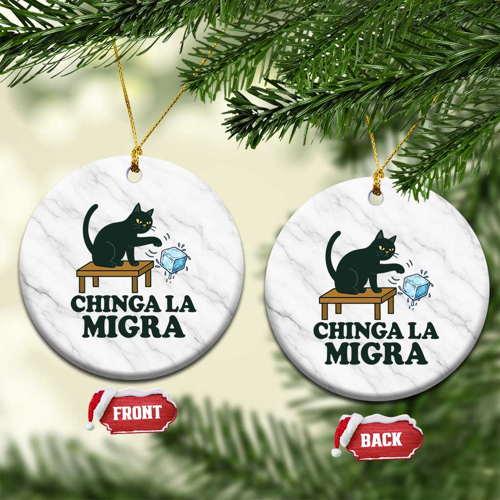 Chinga La Migra Ceramic Ornament Funny Immigration Rights Cat Political