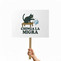Chinga La Migra Protest Sign Funny Immigration Rights Cat Political