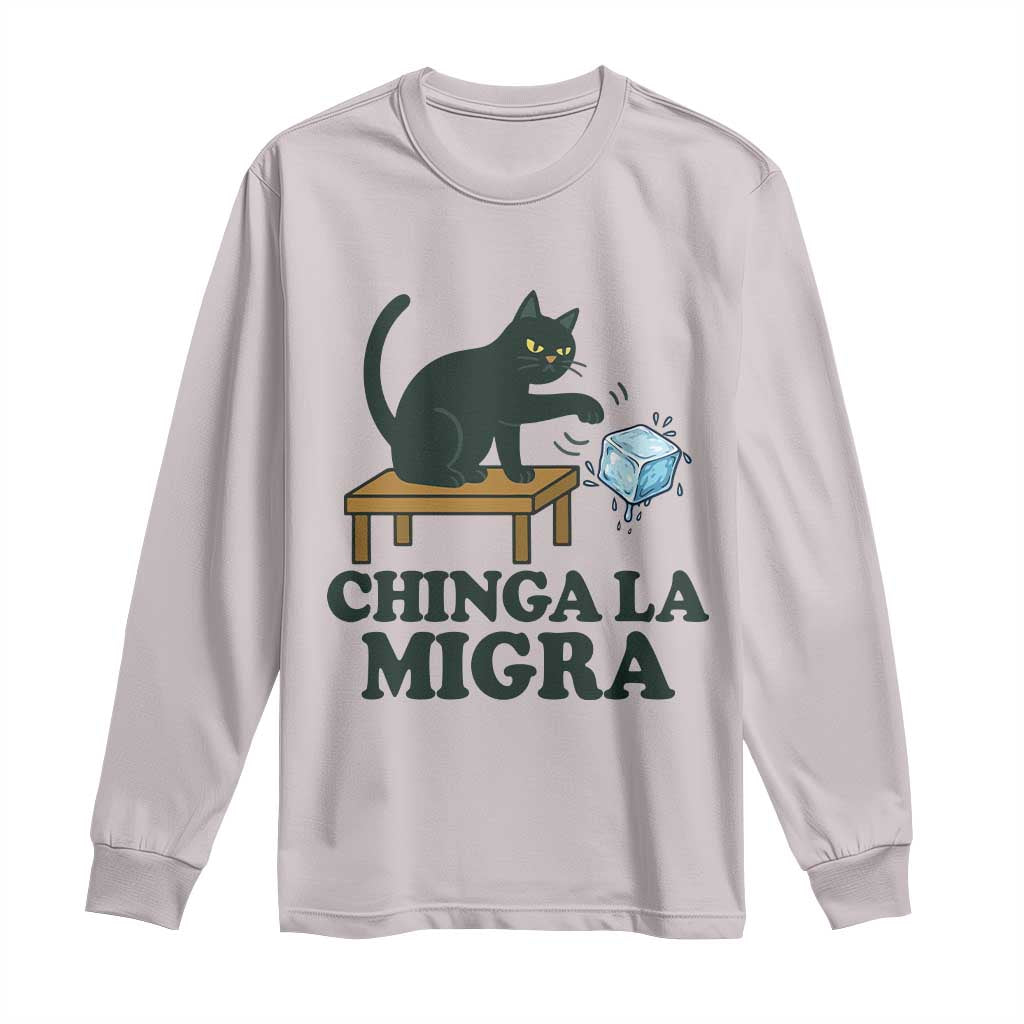 Chinga La Migra Long Sleeve Shirt Funny Immigration Rights Cat Political