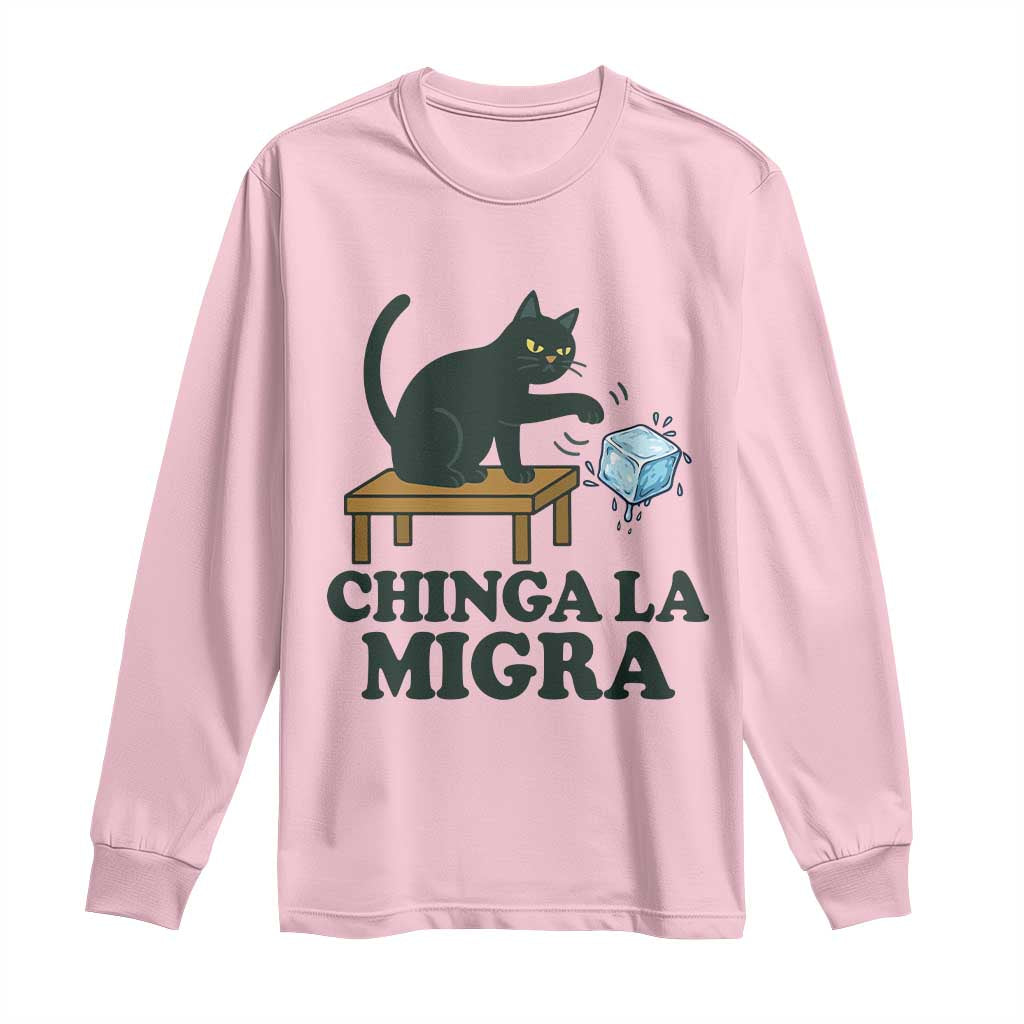 Chinga La Migra Long Sleeve Shirt Funny Immigration Rights Cat Political