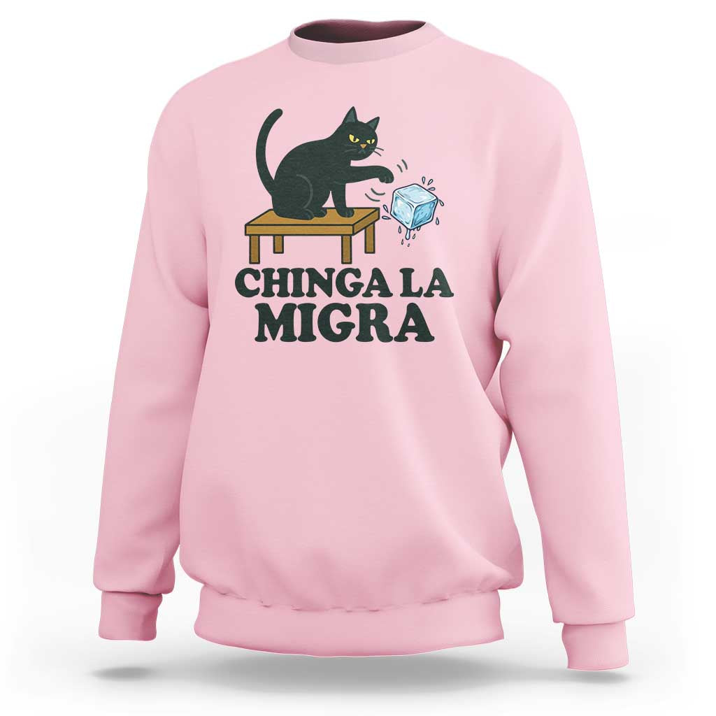 Chinga La Migra Sweatshirt Funny Immigration Rights Cat Political