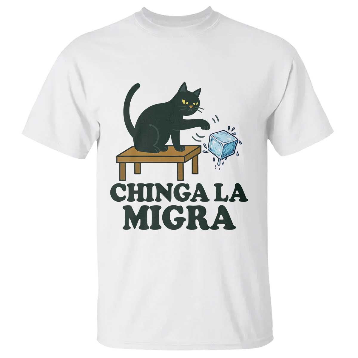 Chinga La Migra T Shirt Funny Immigration Rights Cat Political