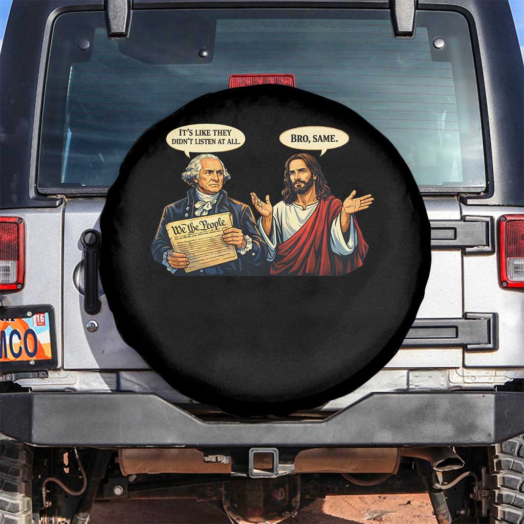 Funny Its Like They Didnt Listen At All Bro Same Meme Spare Tire Cover