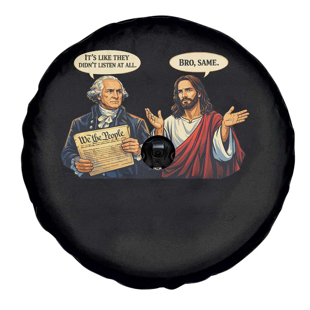 Funny Its Like They Didnt Listen At All Bro Same Meme Spare Tire Cover